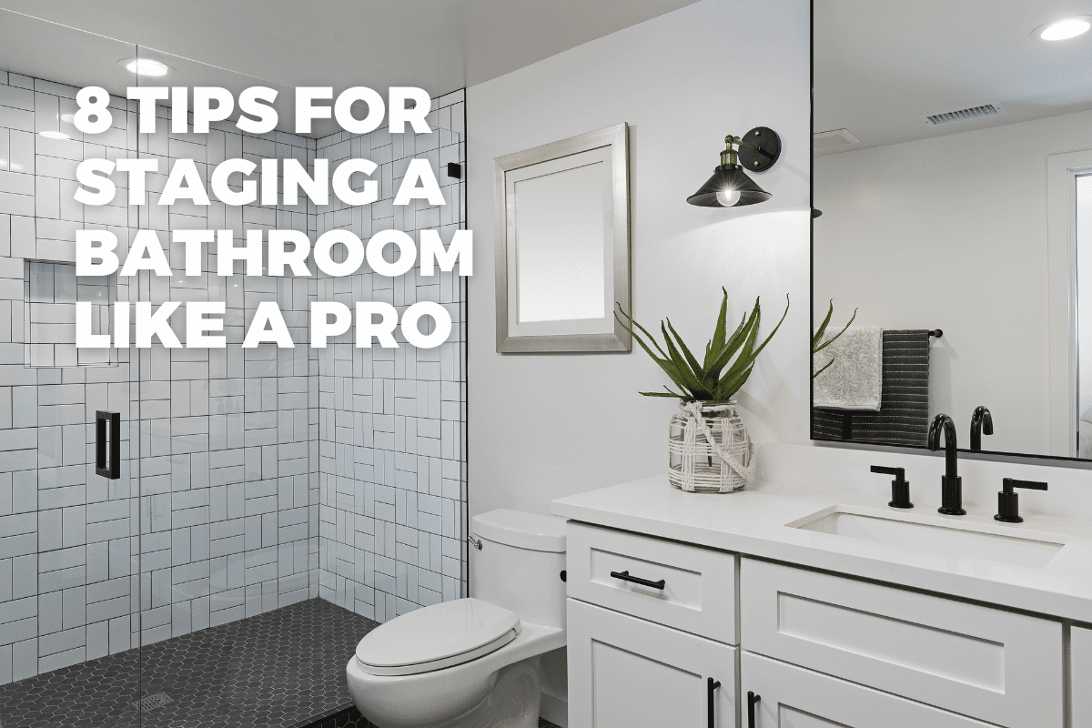 8 Tips for Staging a Bathroom Like a Pro